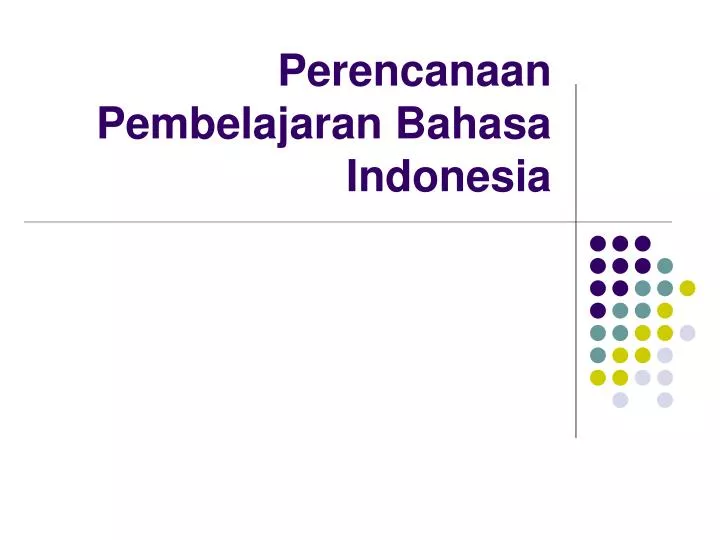 p erencanaan pembelajaran bahasa indonesia