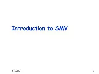 Introduction to SMV