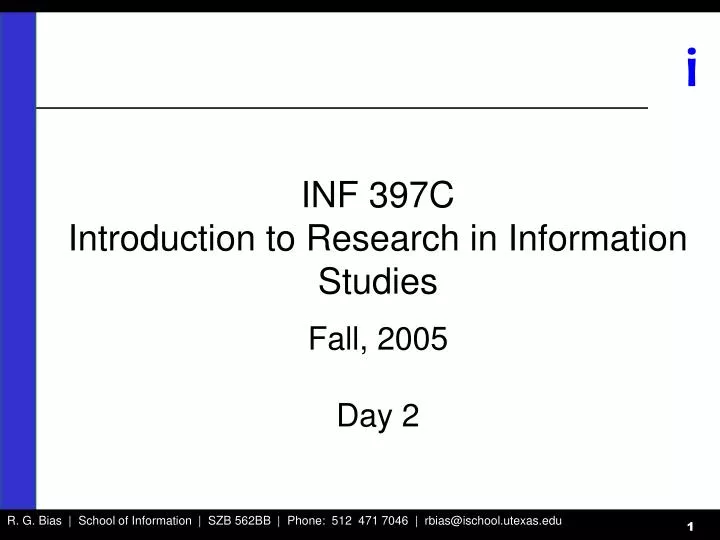 inf 397c introduction to research in information studies fall 2005 day 2