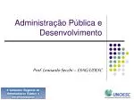 Administração Pública e Desenvolvimento - slide 1