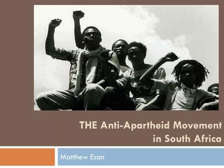 the anti apartheid movement in south africa