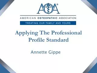 Applying The Professional Profile Standard