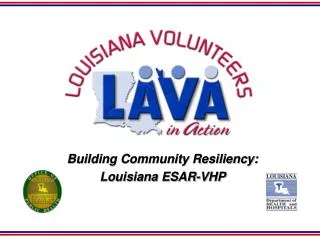 Building Community Resiliency: Louisiana ESAR-VHP