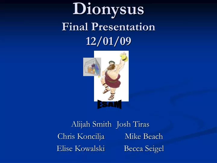 dionysus final presentation 12 01 09