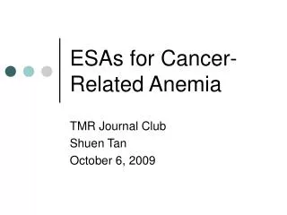ESAs for Cancer-Related Anemia