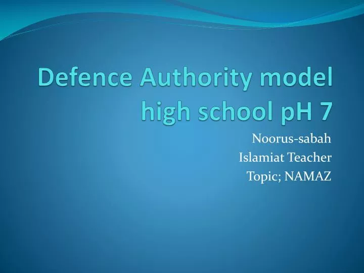 defence authority model high school ph 7