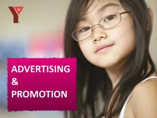 ADVERTISING &amp; PROMOTION