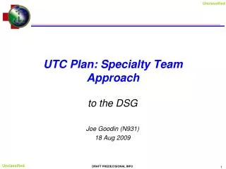 UTC Plan: Specialty Team Approach