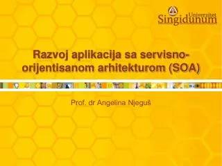ra zvoj aplikacija sa servisno orijentisanom arhitekturom soa