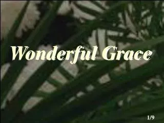 Wonderful Grace