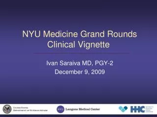 NYU Medicine Grand Rounds Clinical Vignette