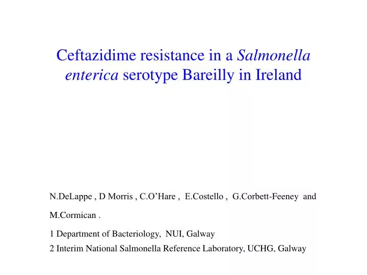 ceftazidime resistance in a salmonella enterica serotype bareilly in ireland