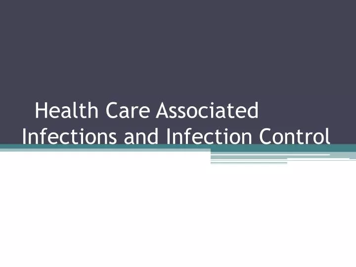 health care associated infections and infection control