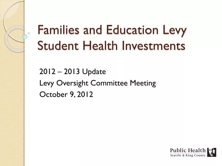 families and education levy student health investments