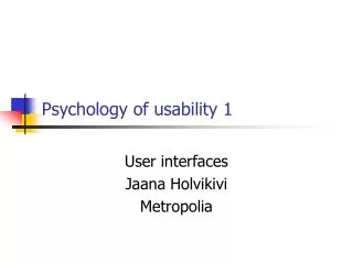 Psychology of usability 1