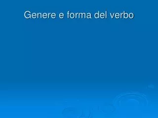 genere e forma del verbo