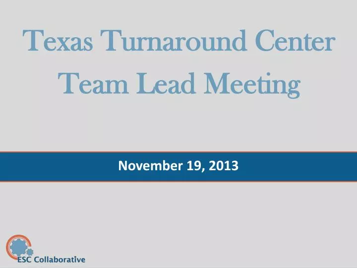 texas turnaround center team lead meeting