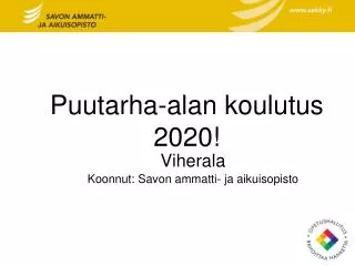 puutarha alan koulutus 2020