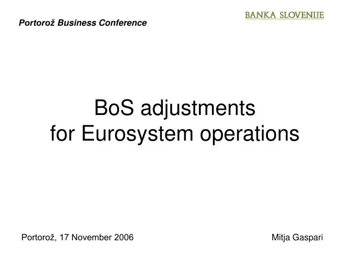 bos adjustments for eurosystem operations