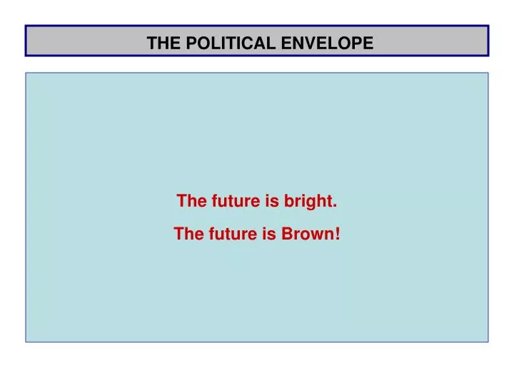 the political envelope