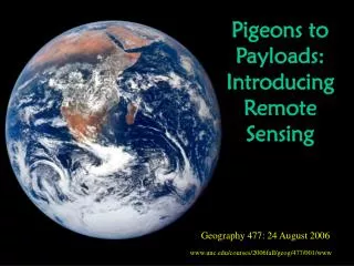 Pigeons to Payloads: Introducing Remote Sensing
