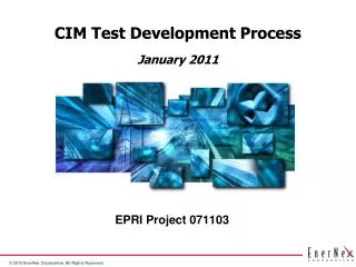 CIM Test Development Process
