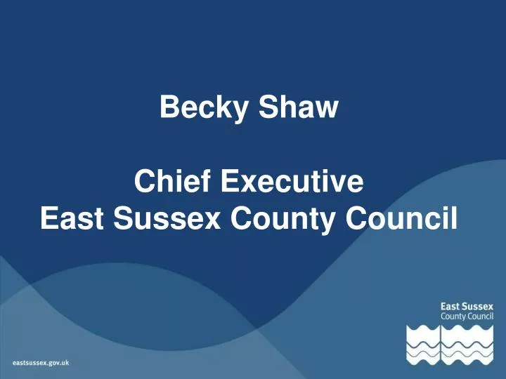 becky shaw chief executive east sussex county council