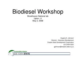 Biodiesel Workshop Brookhaven National lab Upton, LI May 2, 2008