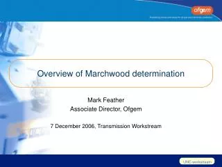 Overview of Marchwood determination