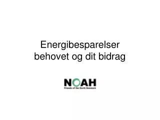 energibesparelser behovet og dit bidrag