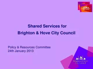 Shared Services for Brighton &amp; Hove City Council