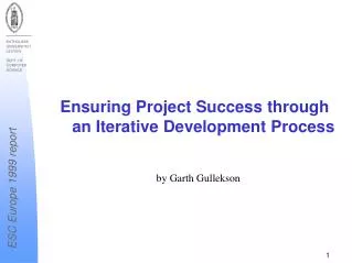 Ensuring Project Success through an Iterative Development Process