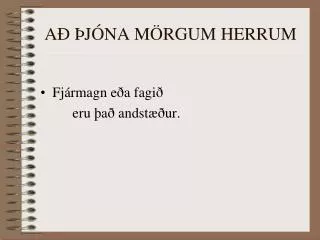 a j na m rgum herrum