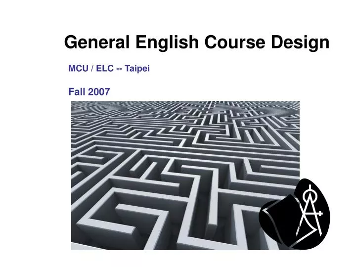 general english course design mcu elc taipei fall 2007