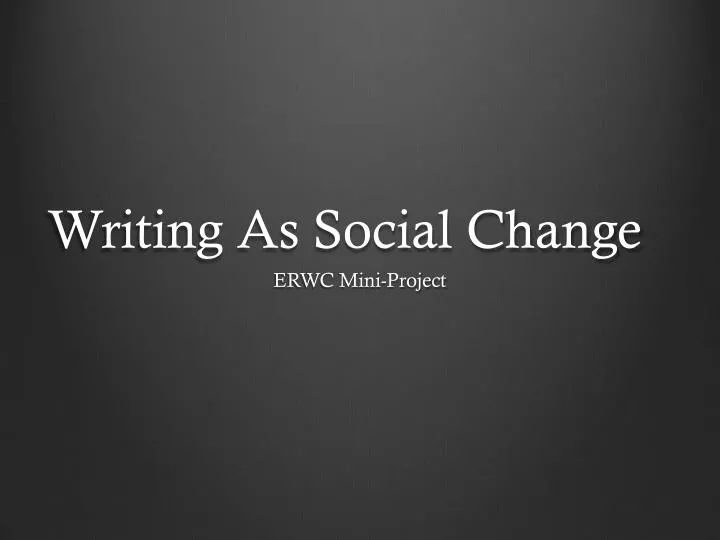 writing as social change