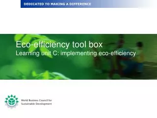 Eco-efficiency tool box Learning unit C: implementing eco-efficiency
