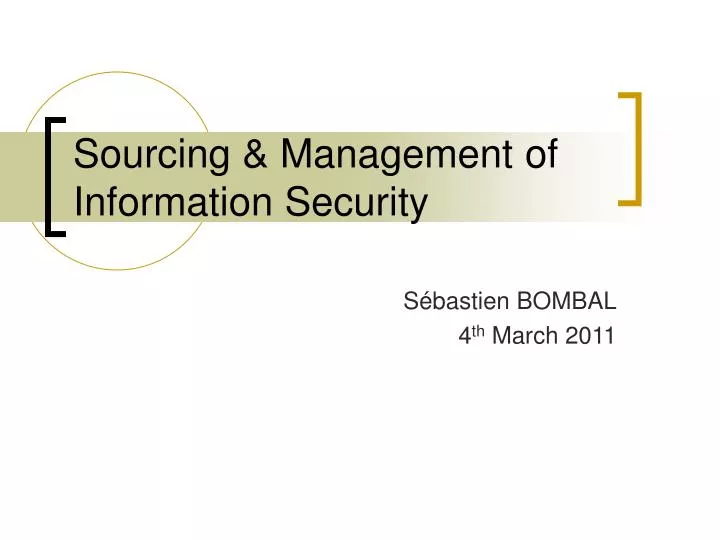 sourcing management of information security