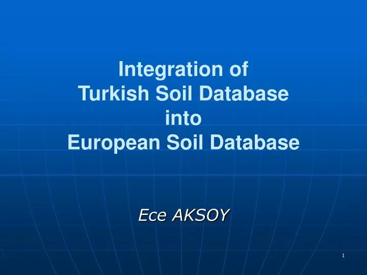 integration of turkish soil database into european soil database