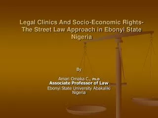 Legal Clinics And Socio-Economic Rights- The Street Law Approach in Ebonyi State Nigeria