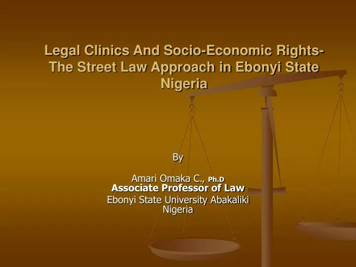 legal clinics and socio economic rights the street law approach in ebonyi state nigeria