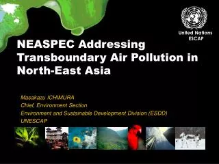 NEASPEC Addressing Transboundary Air Pollution in North-East Asia