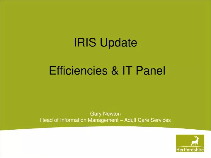 iris update efficiencies it panel