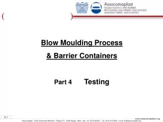 Blow Moulding Process &amp; Barrier Containers Part 4 Testing