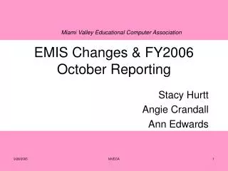 EMIS Changes &amp; FY2006 October Reporting