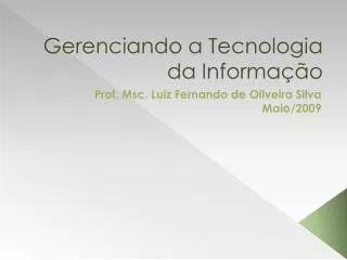 gerenciando a tecnologia da informa o