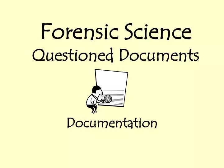 forensic science questioned documents