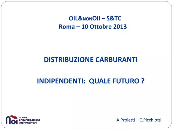 oil non oil s tc roma 10 ottobre 2013