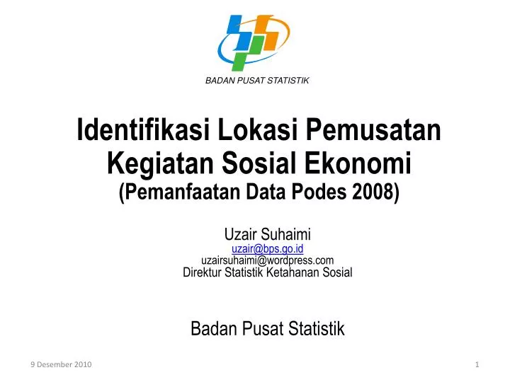 identifikasi lokasi pemusatan kegiatan sosial ekonomi pemanfaatan data podes 2008