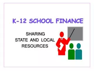 K-12 SCHOOL FINANCE