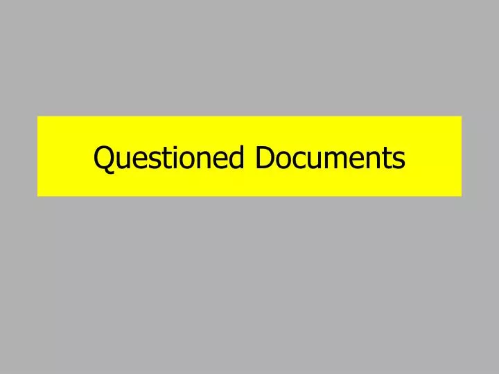 questioned documents
